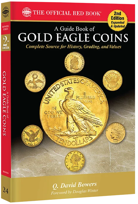 Guide Book of Gold Eagle Coins - 2nd Edition