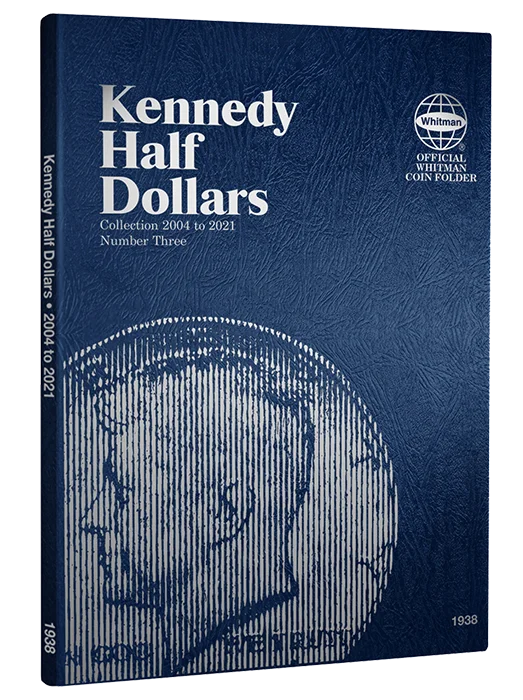 Kennedy Half Dollar No. 3 Folder, 2004-2021