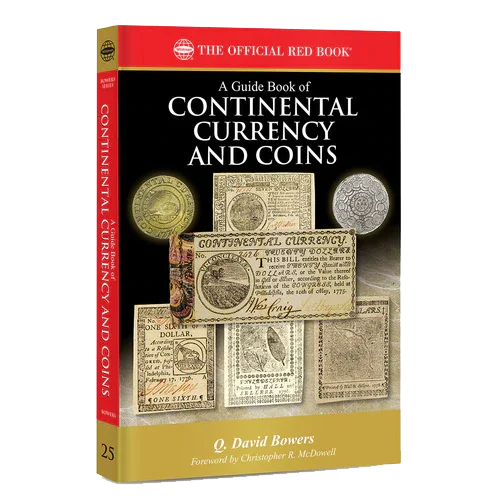 Guide Book of Continental Currency and Coins - Red Book