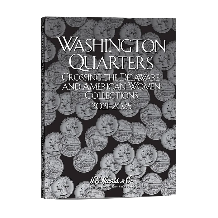 Washington Quarters - Crossing the Delaware & American Women Collections 2021-2025