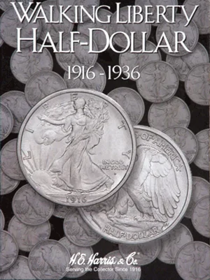 Walking Liberty Half Dollar No. 1 Folder 1916-1936