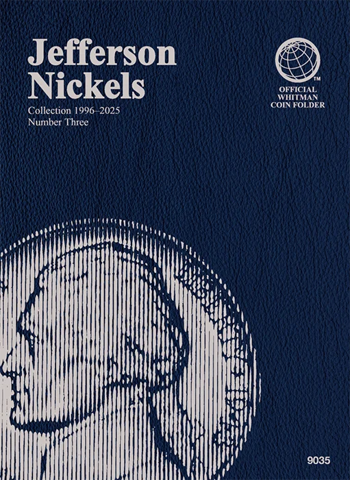 Jefferson Nickel No. 3 Folder, 1996 - 2025
