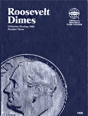 Roosevelt Dime No. 3 Folder, 2005-Date
