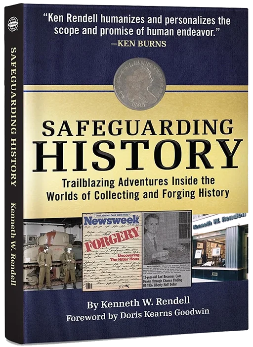 Safeguarding History, Trailblazing Adventures Inside the Worlds of Collecting and Forging