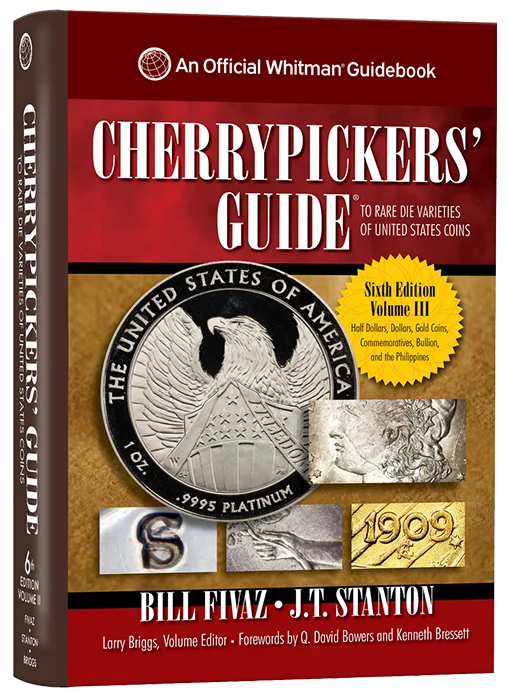 Cherrypickers Guide to Rare Die Varieties, Volume III, 6th Edition